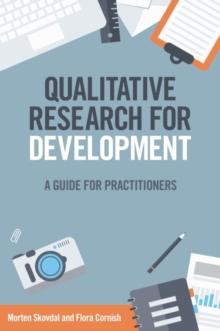 Qualitative Research for Development : A guide for practitioners