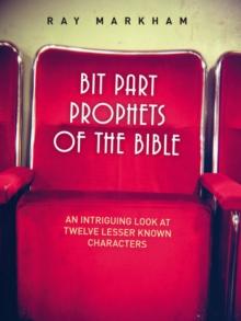 Bit Part Prophets of the Bible