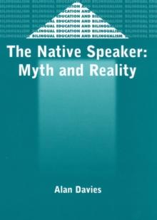 The Native Speaker : Myth and Reality