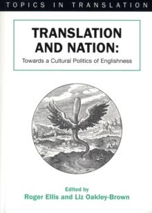 Translation and Nation : Towards A Cultural Politics of Englishness