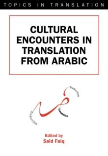 Cultural Encounters in Translation from Arabic