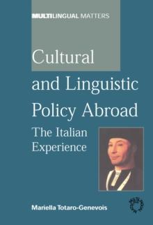 Cultural and Linguistic Policy Abroad : Italian Experience