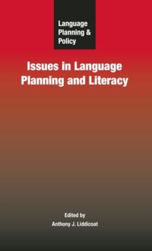 Language Planning and Policy: Issues in Language Planning and Literacy