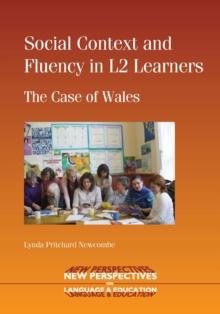 Social Context and Fluency in L2 Learners : The Case of Wales