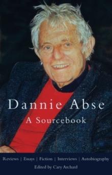 Dannie Abse : A Sourcebook