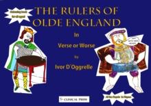 The Rulers of Olde England : In Verse or Worse