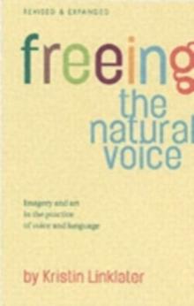 Freeing the Natural Voice