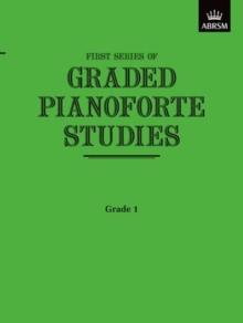 Graded Pianoforte Studies, First Series, Grade 1 (Primary)