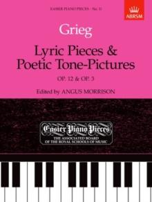 Lyric Pieces, Op.12 & Poetic Tone-Pictures, Op.3 : Easier Piano Pieces 11