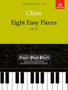 Eight Easy Pieces, Op.43 : Easier Piano Pieces 26