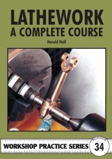 Lathework : A Complete Course