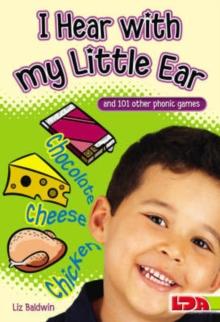 I Hear with My Little Ear : And 101 Other Phonic Games