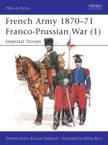 French Army 1870-71 Franco-Prussian War (1) : Imperial Troops