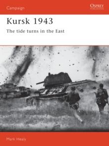 Kursk 1943 : The tide turns in the East