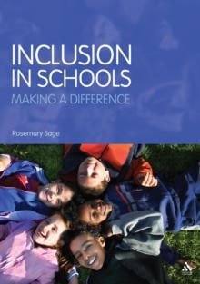 Inclusion in Schools : Making a Difference