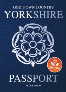 Yorkshire Passport : Blue Edition