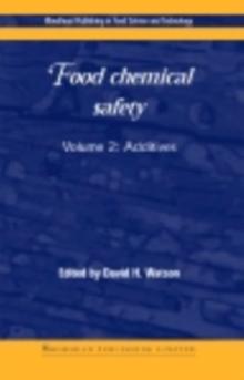 Food Chemical Safety : Volume 2: Additives