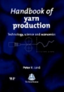 Handbook of Yarn Production : Technology, Science and Economics