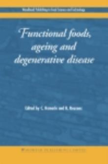 Functional Foods, Ageing and Degenerative Disease