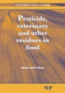 Pesticide, Veterinary and Other Residues in Food