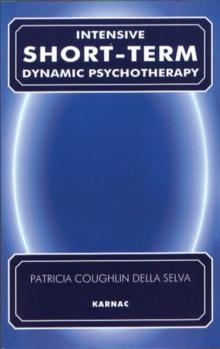 Intensive Short-Term Dynamic Psychotherapy : Theory and Technique