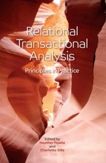 Relational Transactional Analysis : Principles in Practice