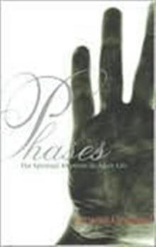 Phases : The Spiritual Rhythms of Adult Life