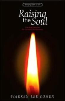 Raising the Soul : Practical Exercises for Personal Development