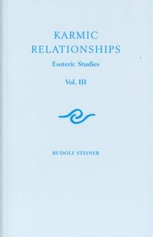 Karmic Relationships : Esoteric Studies Volume 3