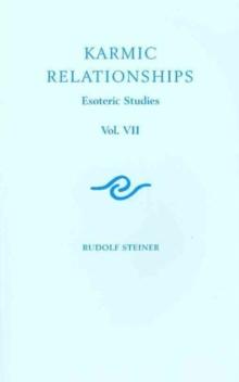 Karmic Relationships : Esoteric Studies v. 7