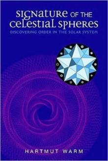 Signature of the Celestial Spheres : Discovering Order in the Solar System