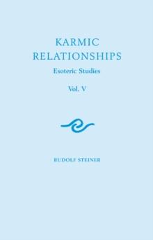 Karmic Relationships: Esoteric Studies : Volume 5