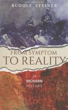 From Symptom to Reality : In Modern History