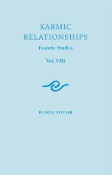 Karmic Relationships : Esoteric Studies Volume 8