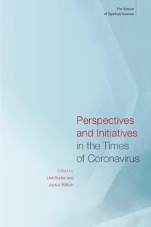 Perspectives and Initiatives in the Times of Coronavirus