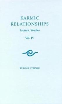 Karmic Relationships : Esoteric Studies 4