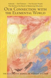 OUR CONNECTION WITH THE ELEMENTAL WORLD