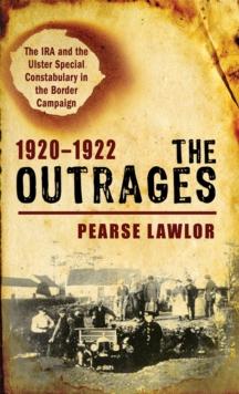 The Outrages 1920-1922