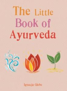 The Little Book of Ayurveda