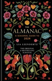 The Almanac : A Seasonal Guide to 2024