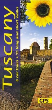 Tuscany : 8 car tours, 75 long and short walks with GPS