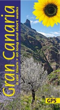 Gran Canaria : 6 car tours, 60 long and short walks with GPS