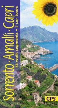 Sorrento, Amalfi and Capri Walking Guide : 73 long and short walks plus 7 car tours