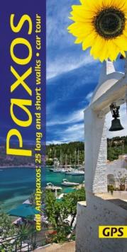 Paxos and Antipaxos Walking Guide : 25 long and short walks plus 1 car tour