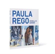 Paula Rego : Crivellis Garden