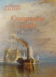 The National Gallery : Companion Guide