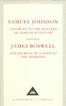 A Journey to the Western Islands of Scotland & The Journal of a Tour to the Hebrides