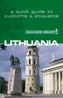 Lithuania - Culture Smart! : The Essential Guide to Customs & Culture