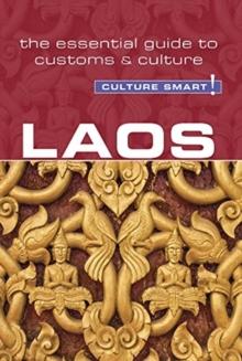 Laos - Culture Smart! : The Essential Guide to Customs & Culture