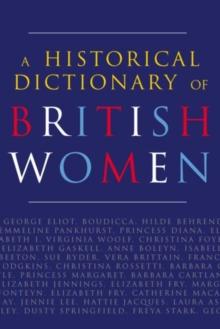 A Historical Dictionary of British Women